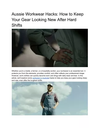 Aussie Workwear Hacks_ How to Keep Your Gear Looking New After Hard Shifts