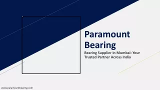 Paramount Bearing Supplier in Mumbai Your Trusted Partner Across India