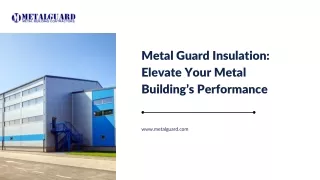 Types of Insulation for Metal Buildings by Metal Guard