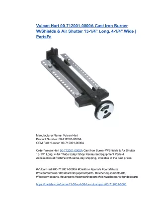 Vulcan Hart 00-712001-0000A Cast Iron Burner W_Shields & Air Shutter 13-1_4_ Long, 4-1_4_ Wide _ PartsFe