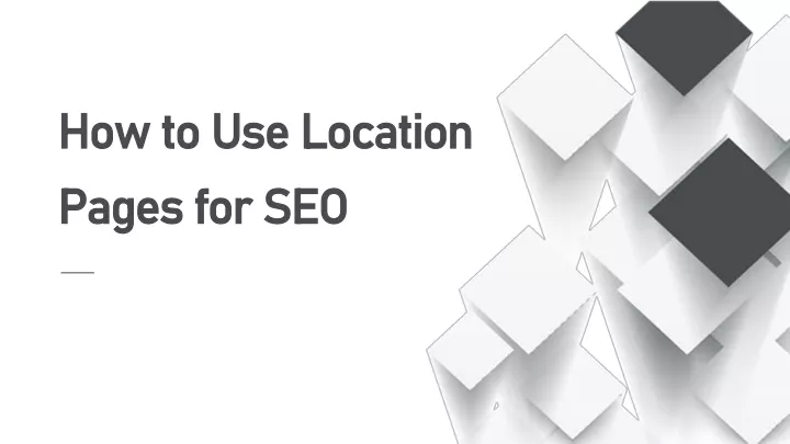 how to use location pages for seo