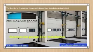 The Benefits of Professional Commercial Garage Door Installation in Castle Rock