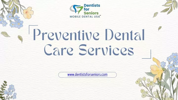 preventive dental care services