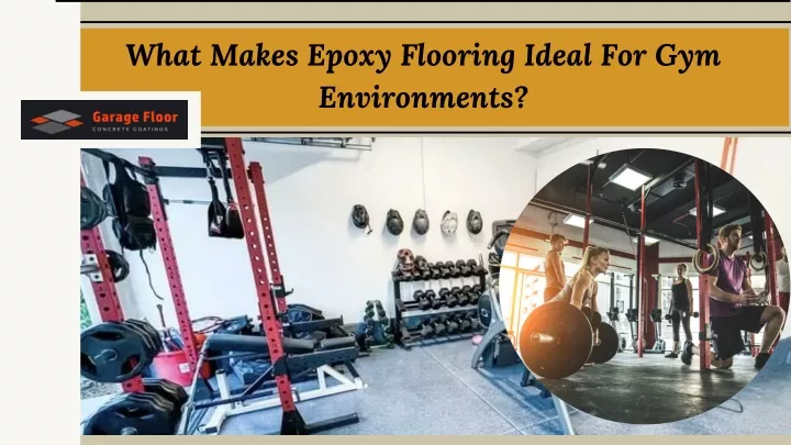 what makes epoxy flooring ideal