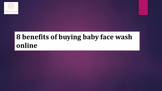 8 benefits of buying baby face wash online