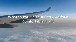 What to Pack in Your Carry-On for a Comfortable Flight