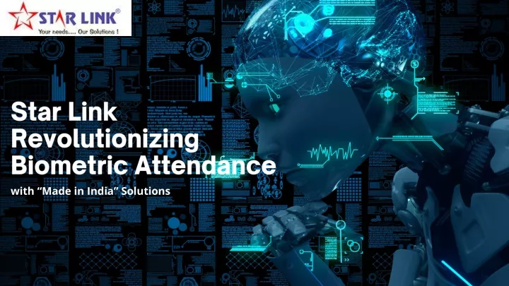 star link revolutionizing biometric attendance