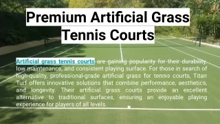 Premium Artificial Grass Tennis Courts