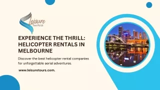 experience the thrill helicopter rentals