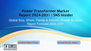 power transformer market report 202 4 20 31 sns insider