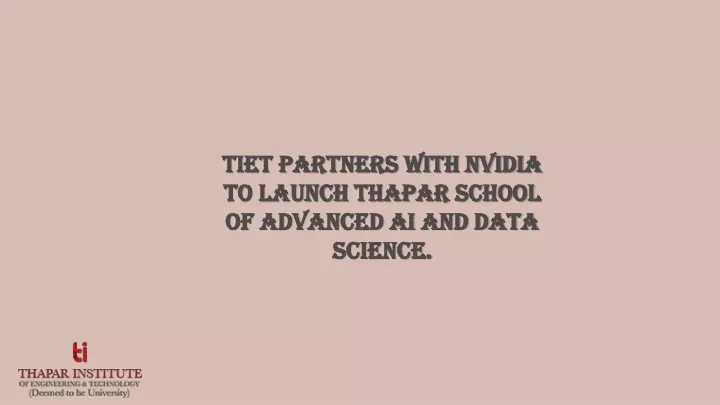 tiet partners with nvidia to launch thapar school