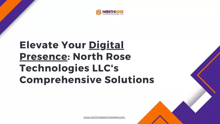 elevate your digital presence north rose