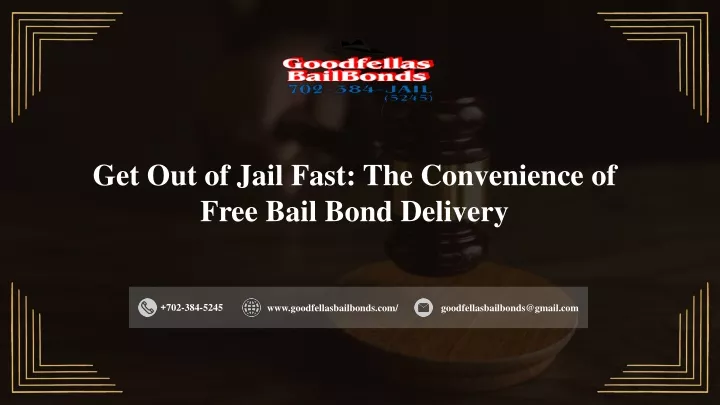 get out of jail fast the convenience of free bail