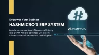 empower your business hashmicro s erp system