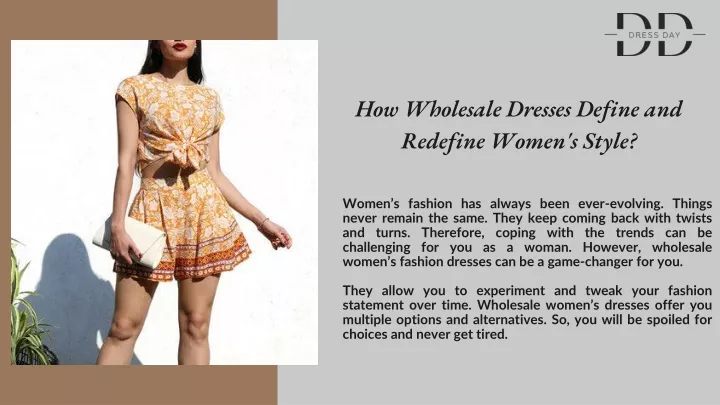 how wholesale dresses define and redefine women