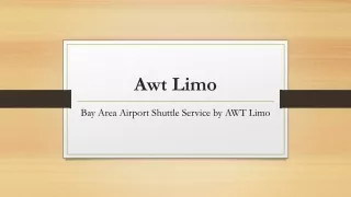 Bay Area Airport Shuttle Service by AWT Limo