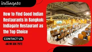 How to Find Good Indian Restaurants in Bangkok: Indiagate Restaurant as the Top