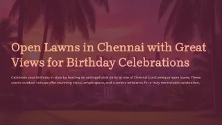 Open-Lawns-in-Chennai-with-Great-Views-for-Birthday-Celebrations