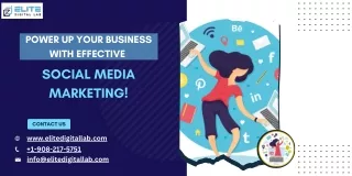 Power Up Your Business with Effective Social Media Marketing!