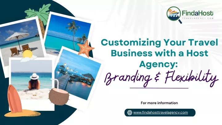 customizing your travel business with a host