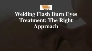 Welding Flash Burn Eyes Treatment- The Right Approach