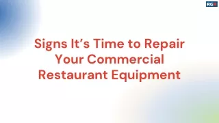 Signs It’s Time to Repair Your Commercial Restaurant Equipment