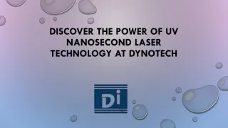 Discover the Power of UV Nanosecond Laser Technology at Dynotech
