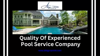 Quality Of Experienced Pool Service Company