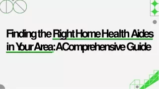 finding the right home health aides