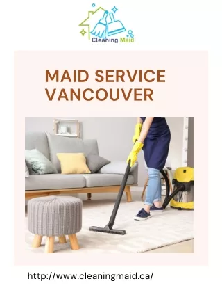 Get Affordable and Efficient Maid Service in Vancouver for Every Home