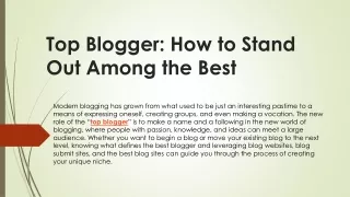 Top Blogger: How to Stand Out Among the Best