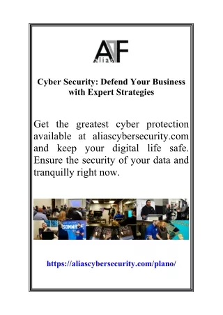 Cyber Security Defend Your Business with Expert Strategies