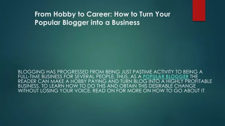 from hobby to career how to turn your popular blogger into a business