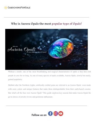 why is aurora opals the most popular type of opals