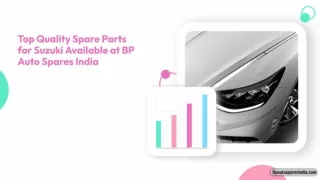 Top Quality Spare Parts for Suzuki Available at BP Auto Spares India