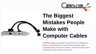 The Biggest Mistakes People Make with Computer Cables