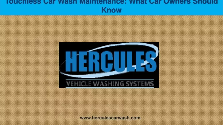 touchless car wash maintenance what car owners