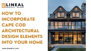 How to Incorporate Cape Cod Architectural Design Elements into Your Home