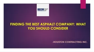 Finding the Best Asphalt Company What You Should Consider