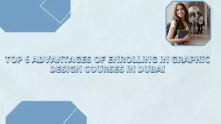 Top 6 Advantages of Enrolling in Graphic Design Courses in Dubai