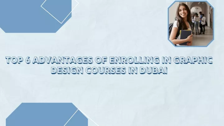 top 6 advantages of enrolling in graphic design