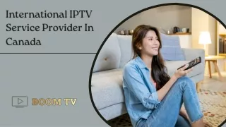 International IPTV Service Provider In Canada