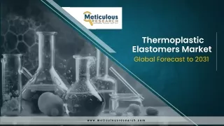 Thermoplastic Elastomers Market on a Growth Trajectory to $40.6 Billion by 2031