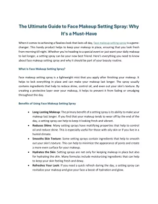 The Ultimate Guide to Face Makeup Setting Spray - Why It’s a M