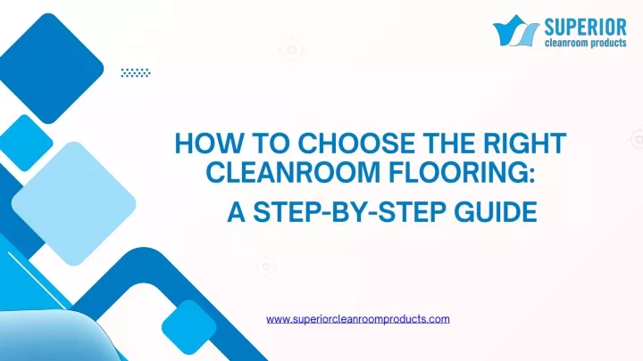 how to choose the right cleanroom flooring