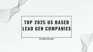 Top 2025 US based Lead Gen Companies to watch out