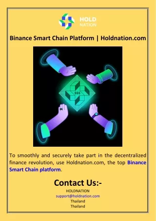 Binance Smart Chain Platform  Holdnation.com