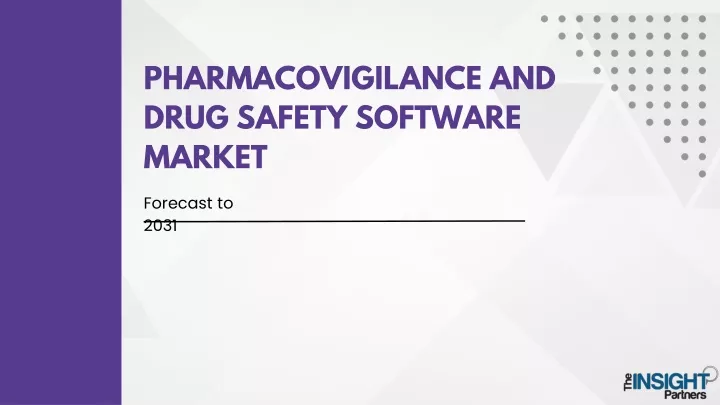 pharmacovigilance and drug safety software market