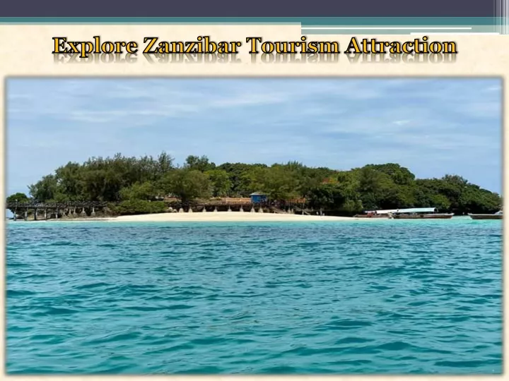 explore zanzibar tourism attraction