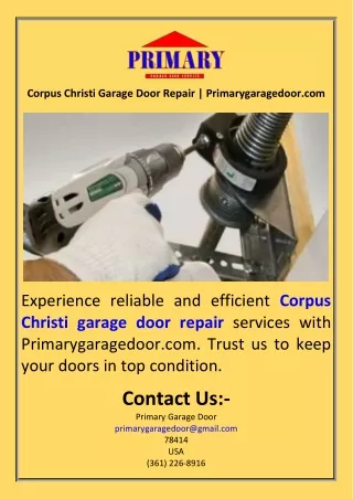 Corpus Christi Garage Door Repair  Primarygaragedoor.com